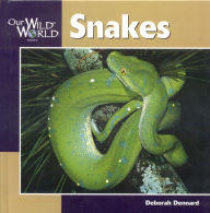 Title: Snakes, Author: Deborah Dennard