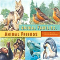 Title: Animal Families, Animal Friends, Author: Gretchen Woelfle