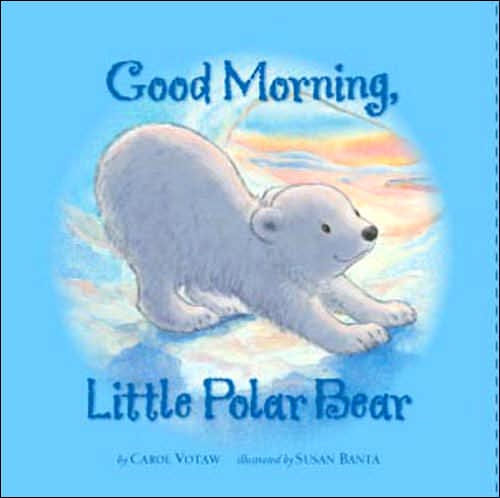 Good Morning Little Polar Bear