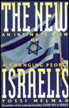 Title: New Israelis: An Intimate View of a Changing People, Author: Yossi Melman