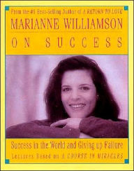 Title: Marianne Williamson on Success, Author: Marianne Williamson