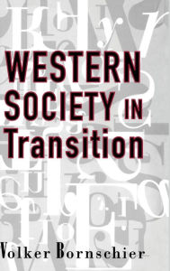 Title: Western Society in Transition, Author: Volker Bornschier