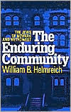Title: The Enduring Community: The Jews of Newark and MetroWest, Author: William Helmreich
