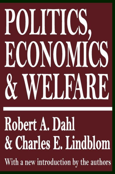 Politics, Economics, and Welfare / Edition 1