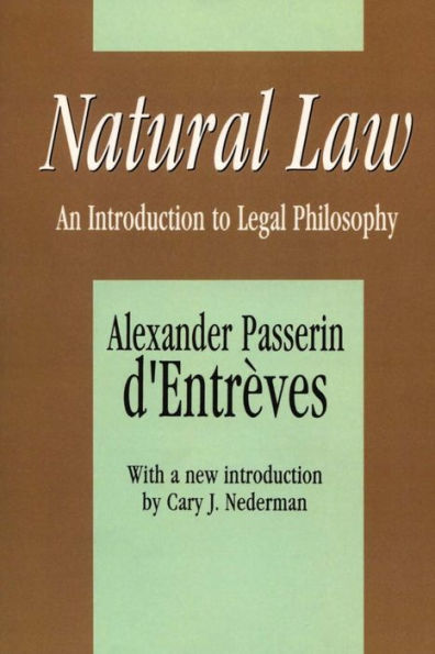 Natural Law: An Introduction to Legal Philosophy / Edition 3