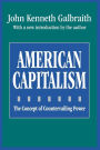 American Capitalism: The Concept of Countervailing Power / Edition 1