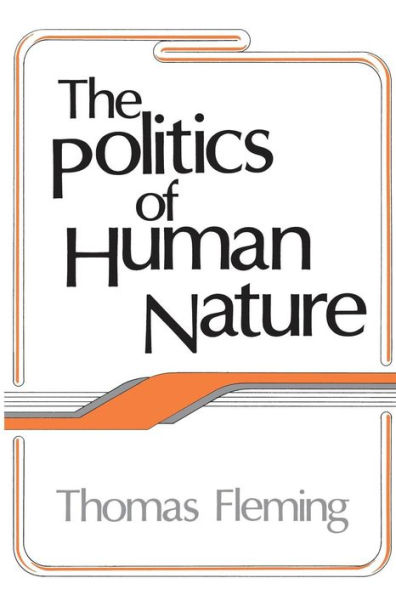 The Politics of Human Nature