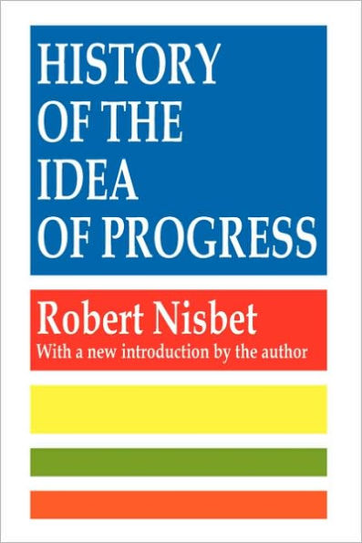 History of the Idea of Progress / Edition 2