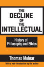 The Decline of the Intellectual / Edition 1