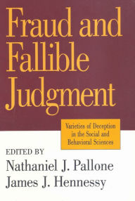 Title: Fraud and Fallible Judgement: Deception in the Social and Behavioural Sciences, Author: David Marsland