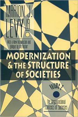 Modernization and the Structure of Societies: The Organisational Contexts of Societies