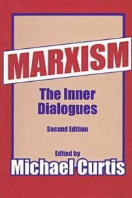 Title: Marxism: The Inner Dialogues / Edition 2, Author: Catherine Paradeise