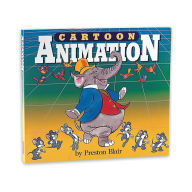 Title: Cartoon Animation / Edition 1, Author: Preston Blair