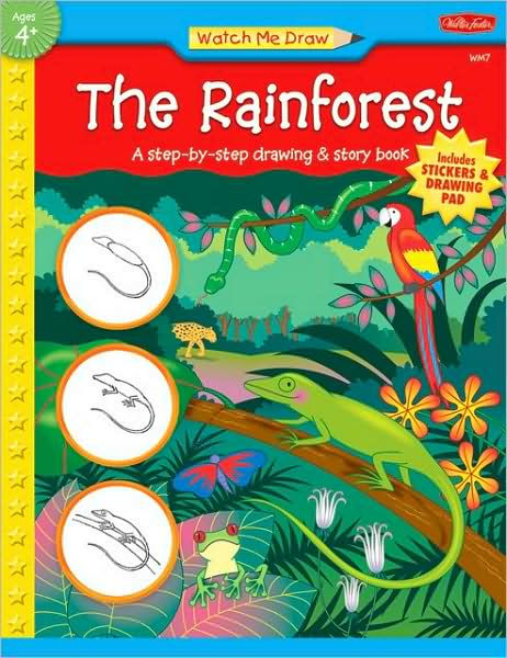 Watch Me Draw The Rainforest: A step-by-step drawing & story book by ...