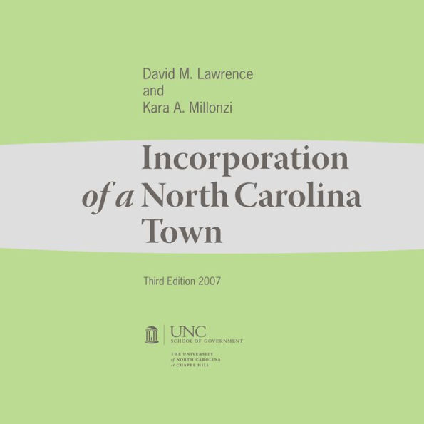 Incorporation of a North Carolina Town / Edition 3
