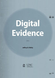 Title: Digital Evidence, Author: Jeffrey B. Welty