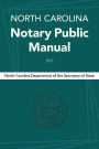 North Carolina Notary Public Manual, 2016