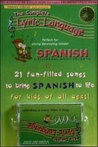 Title: The Complete Lyric Language Spanish, Author: Family Circus Kids