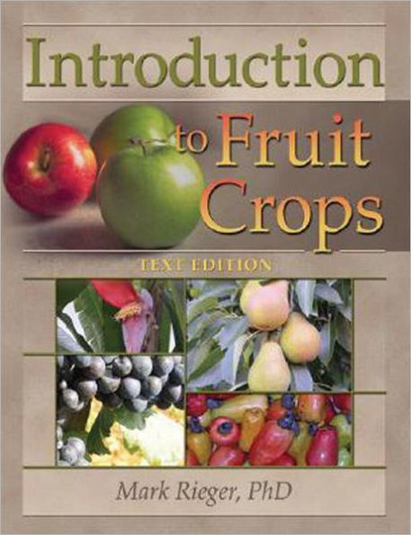 Introduction to Fruit Crops / Edition 1