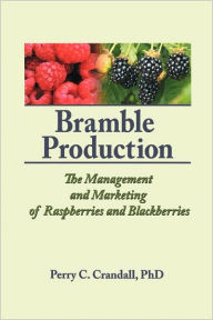 Title: Bramble Production, Author: Perry C Crandall