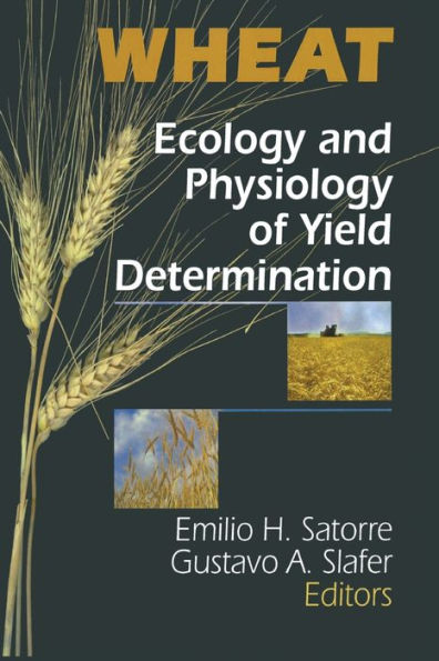 Wheat: Ecology and Physiology of Yield Determination