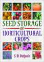 Seed Storage of Horticultural Crops