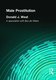 Title: Male Prostitution / Edition 1, Author: Donald West J