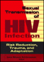 Sexual Transmission of HIV Infection: Risk Reduction, Trauma, and Adaptation