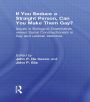 If You Seduce a Straight Person, Can You Make Them Gay?: Issues in Biological Essentialism Versus Social Constructionism in Gay and Lesbian Identities