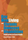 Gay Men Living with Chronic Illnesses and Disabilities: From Crisis to Crossroads