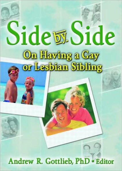 Side by Side: On Having a Gay or Lesbian Sibling