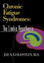 Chronic Fatigue Syndromes: The Limbic Hypothesis / Edition 1