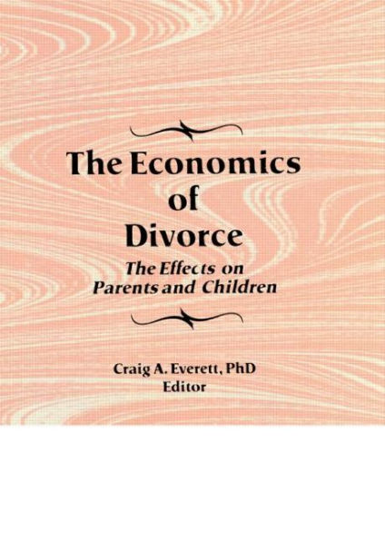 The Economics of Divorce: The Effects on Parents and Children