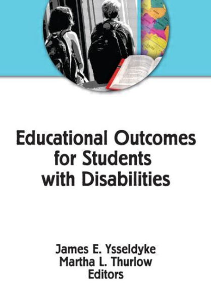 Educational Outcomes for Students With Disabilities / Edition 1