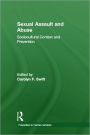 Sexual Assault and Abuse: Sociocultural Context of Prevention / Edition 1