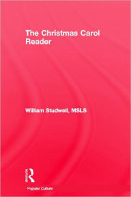 Title: The Christmas Carol Reader / Edition 1, Author: William E Studwell