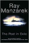 Title: The Poet in Exile, Author: Ray Manzarek