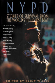 Title: NYPD: Stories of Survival from the World's Toughest Beat, Author: Clint Willis