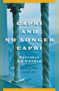 Title: Capri and No Longer Capri, Author: Raffaele La Capria