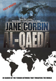 Title: Al-Qaeda: In Search of the Terror Network that Threatens the World, Author: Jane Corbin