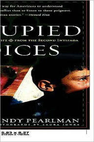 Title: Occupied Voices: Stories of Everyday Life from the Second Intifada, Author: Wendy Pearlman