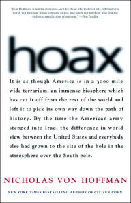 Title: Hoax: Why Americans are Sucked by White House Lies, Author: Nicholas  von Hoffman