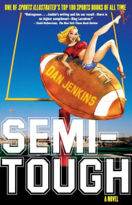 Title: Semi-Tough, Author: Dan Jenkins