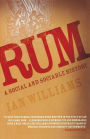 Rum: A Social and Sociable History of the Real Spirit of 1776