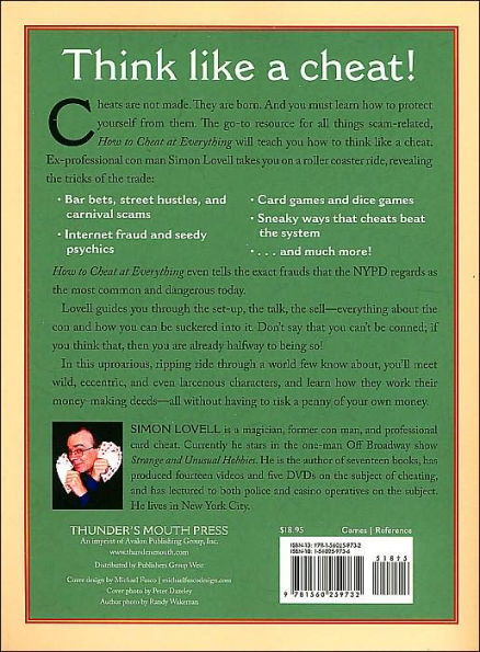 How to Cheat at Everything: A Con Man Reveals the Secrets of the Esoteric Trade of Cheating, Scams, and Hustles