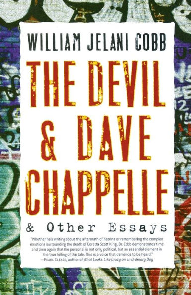 The Devil and Dave Chappelle: And Other Essays