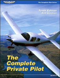 Title: Complete Private Pilot / Edition 10, Author: Bob Gardner