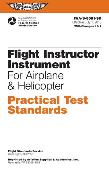 Flight Instructor Instrument Practical Test Standards for Airplane & Helicopter (2024): FAA-S-8081-9D