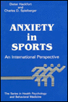Title: Anxiety In Sports: An International Perspective, Author: Dieter Hackfort
