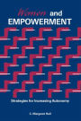 Women And Empowerment: Strategies For Increasing Autonomy / Edition 1